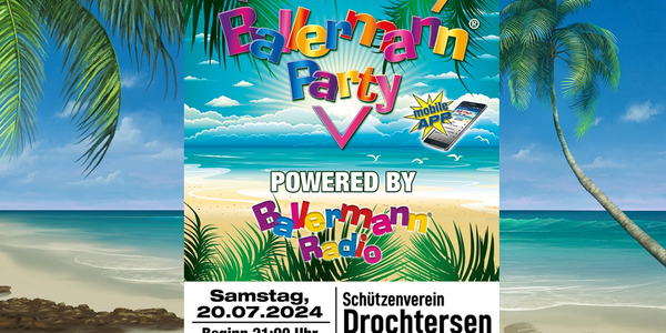 Inselfeeling XXL: Die originale Ballermann Party in Drochtersen