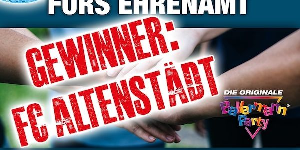 Ehrenamts-Verlosung gewonnen: FC Altenstädt feiert Ballermann Party Open Air am 31.08.