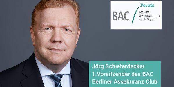 Jörg Schieferdecker: Ein Leben für die Versicherungswirtschaft und den Berliner Assekuranz Club (BAC)