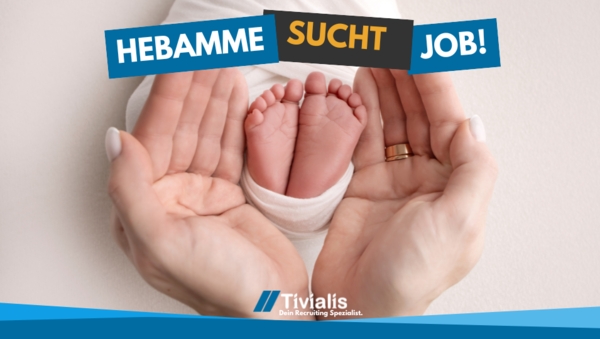 Hebamme sucht Job!