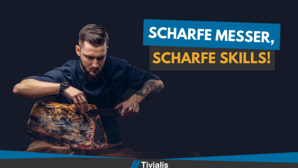 Scharfe Messer, scharfe Skills – wir haben deine Azubis! 