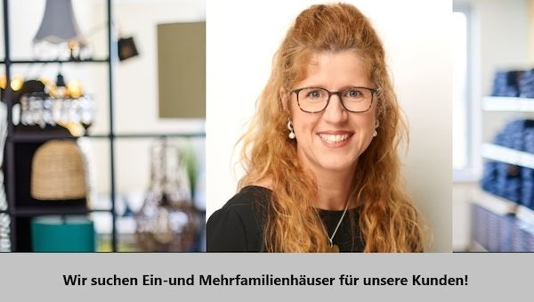 Wir suchen für unsere Kunden dringend Ein- und Mehrfamilienhäuser!