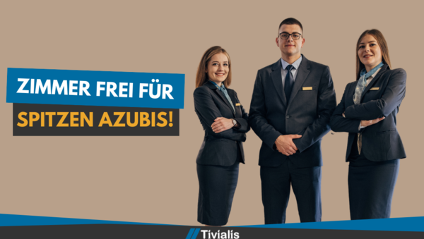 Zimmer frei für Spitzen-Azubis!